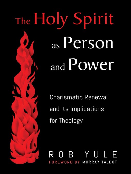 Title details for The Holy Spirit as Person and Power by Rob Yule - Available